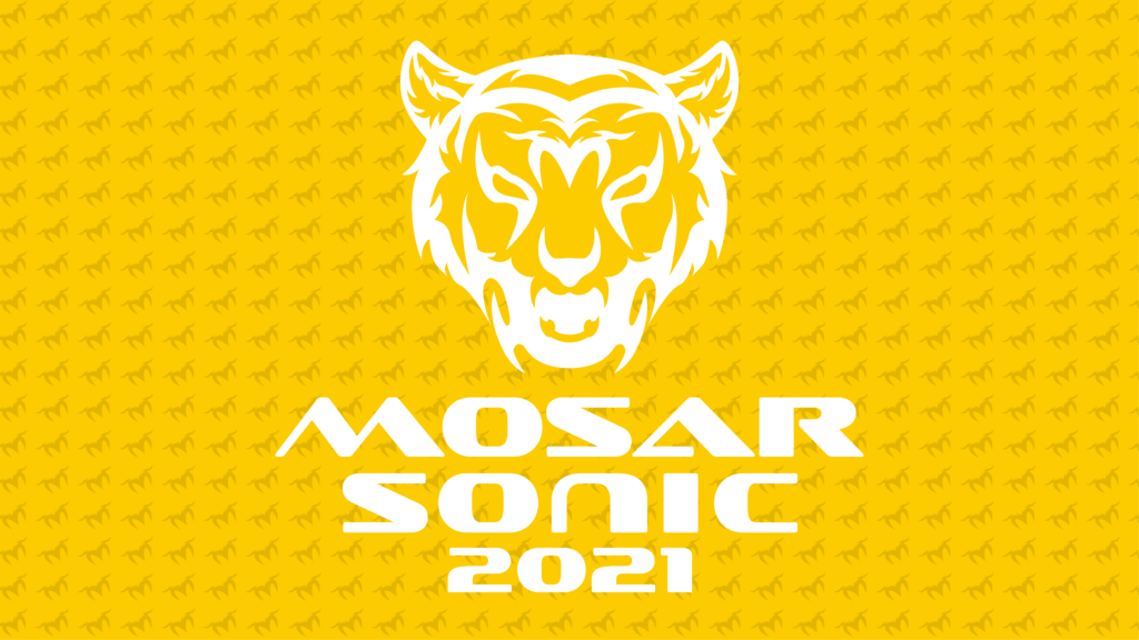 Mosar MOSAR SONIC 2021 開催!! - もさもさうんど
